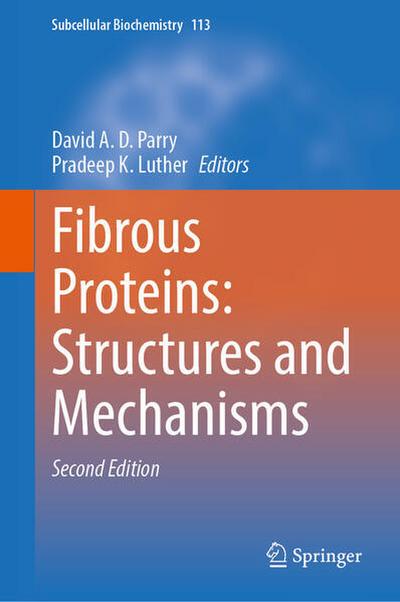 Fibrous Proteins: Structures and Mechanisms