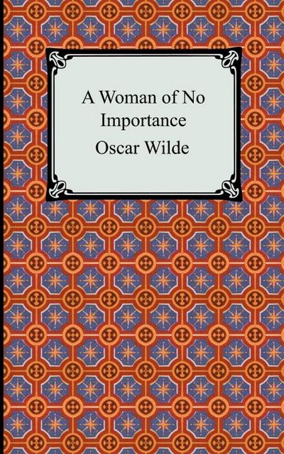 A Woman of No Importance