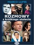 Rozmowy Z Krótkiego Stulecia