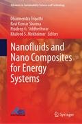 Nanofluids and Nano Composites for Energy Systems