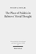 The Place of Paideia in Hebrews’ Moral Thought