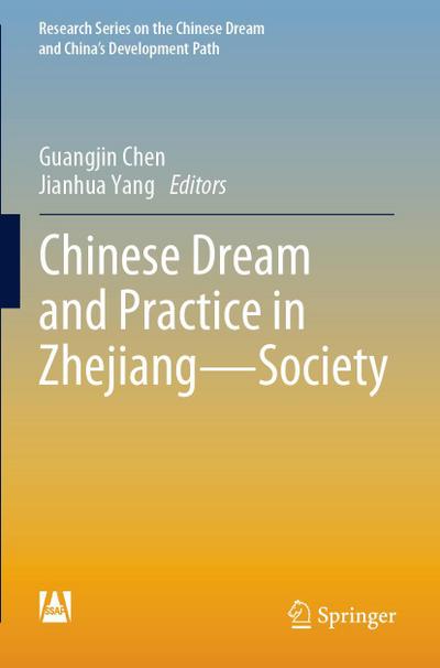 Chinese Dream and Practice in Zhejiang - Society