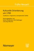 Kulturelle Orientierung um 1700