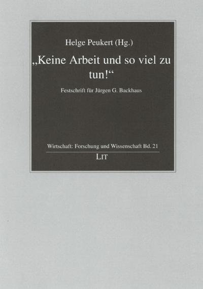 "Keine Arbeit und so viel zu tun!"