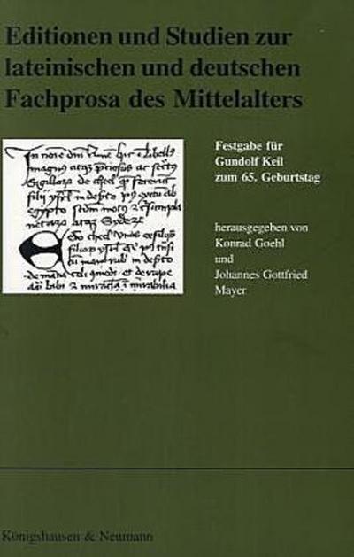 Editionen und Studien zur lateinischen und deutschen Fachprosa des Mittelalters
