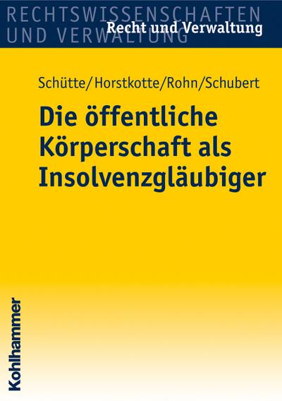 Die öffentliche Körperschaft als Insolvenzgläubiger