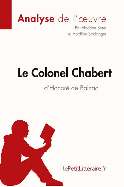 Le Colonel Chabert d’Honoré de Balzac (Analyse de l’oeuvre)
