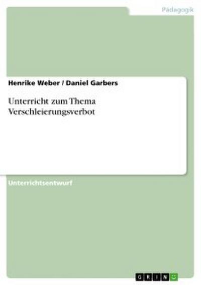 Unterricht zum Thema Verschleierungsverbot