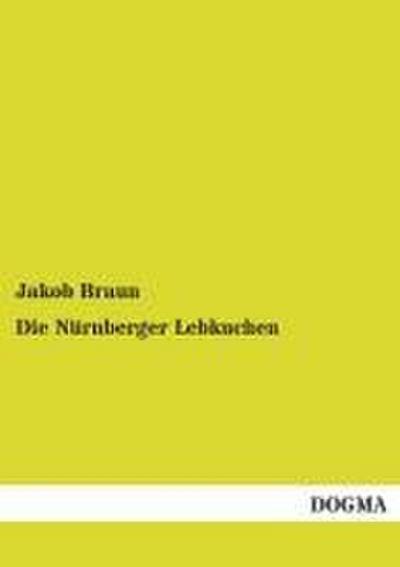 Die Nürnberger Lebkuchen