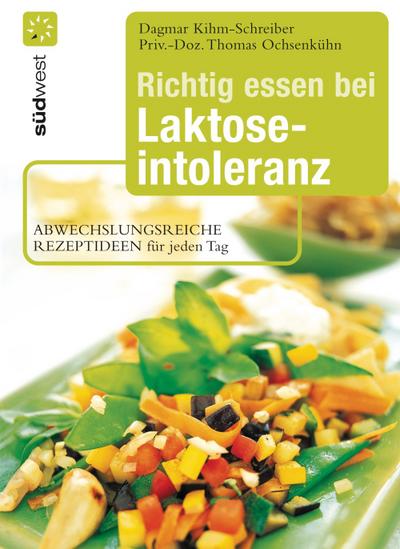 Richtig essen bei Laktoseintoleranz