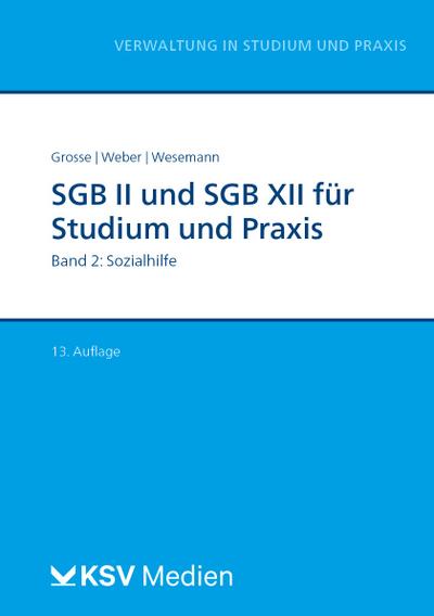 SGB II und SGB XII für Studium und Praxis 2