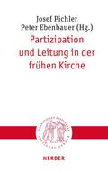 Partizipation und Leitung in der frühen Kirche