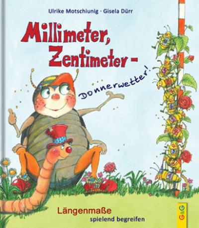 Millimeter, Zentimeter - Donnerwetter!