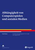 Abhängigkeit von Computerspielen und sozialen Medi