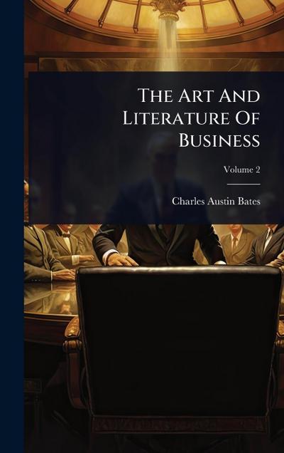 The Art And Literature Of Business