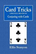 Card Tricks  -  A Practical Treatise on Conjuring 