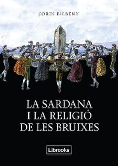La sardana i la religió de les bruixes