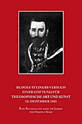 Rudolf Steiners Versuch einer Stiftung für theosop