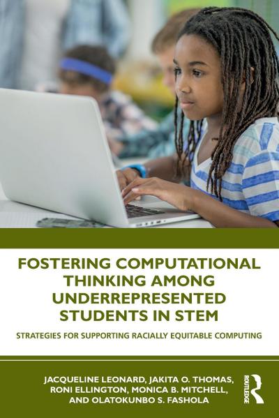 Fostering Computational Thinking Among Underrepresented Students in STEM