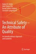 Technical Safety - An Attribute of Quality