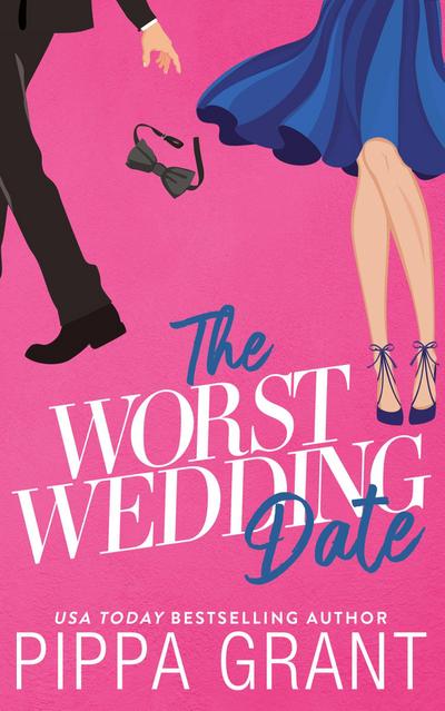 The Worst Wedding Date