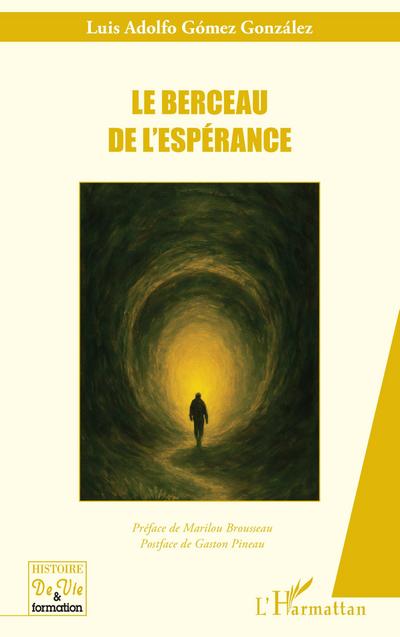 Le berceau de l’espérance