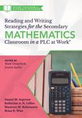 Reading and Writing Strategies for the Secondary Mathematics Classroom in a PLC at Work®
