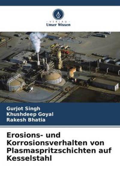 Erosions- und Korrosionsverhalten von Plasmaspritzschichten auf Kesselstahl