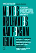 Mentes brilhantes não pensam igual
