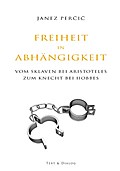 Freiheit in Abhängigkeit
