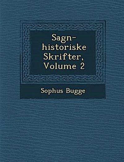 Sagn-Historiske Skrifter, Volume 2