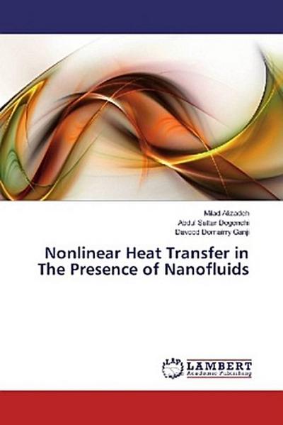 Nonlinear Heat Transfer in The Presence of Nanofluids