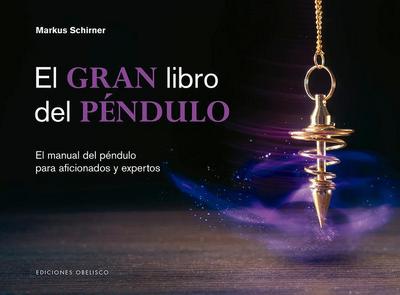 Gran Libro del Pendulo, El -V2*