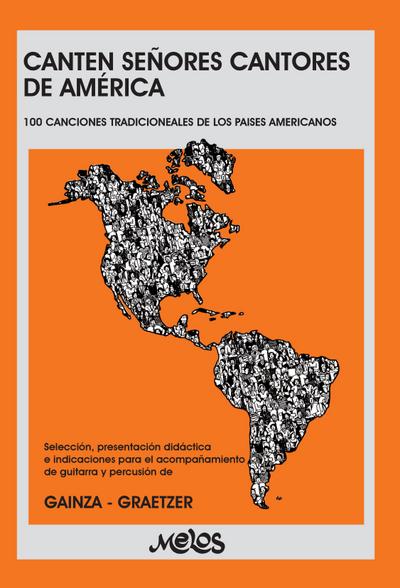 Canten señores cantores de América