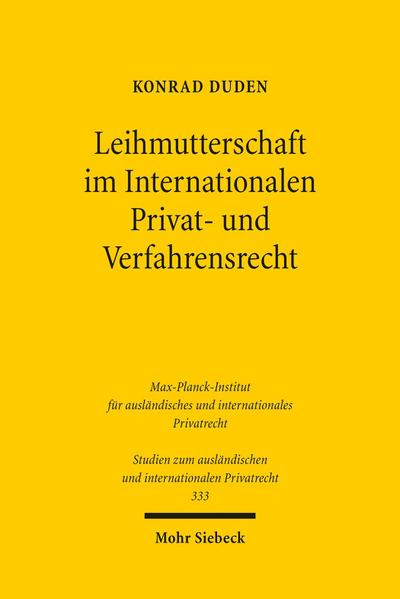 Leihmutterschaft im Internationalen Privat- und Verfahrensrecht