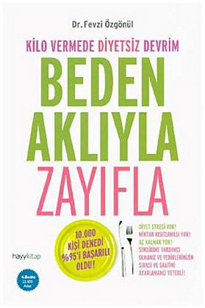 Beden Akliyla Zayifla