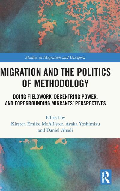 Migration and the Politics of Methodology