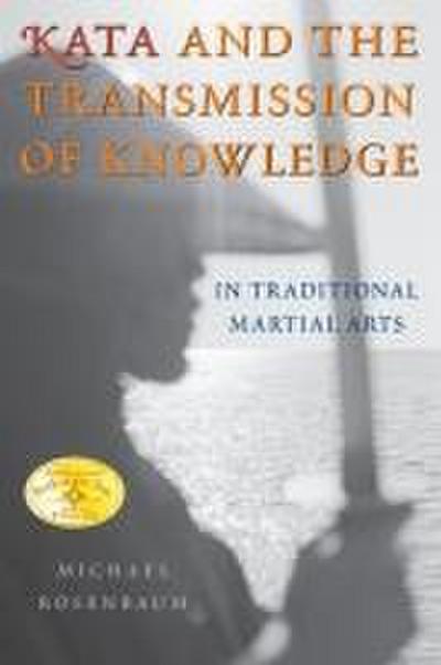 Kata and the Transmission of Knowledge