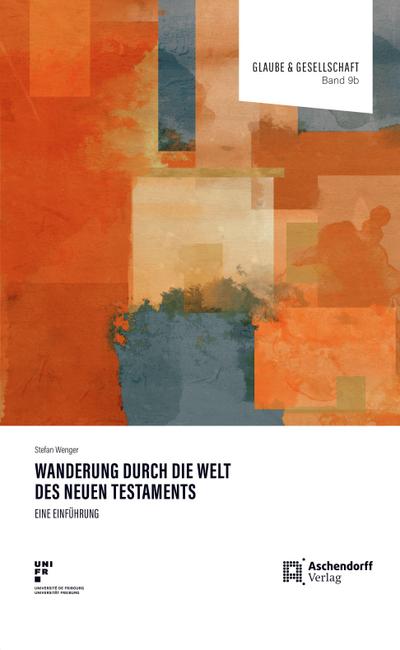 Wanderung durch die Welt des Neuen Testaments