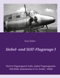 Siebel- und SIAT-Flugzeuge I