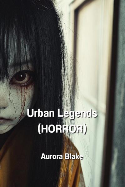 Blake, A: Urban Legends (HORROR)