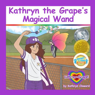Kathryn the Grape’s Magical Wand