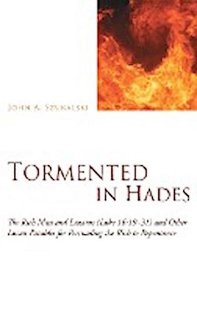Tormented in Hades