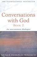 Conversations with God 2