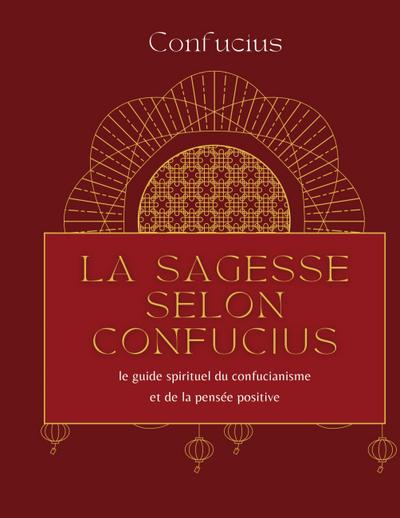 La sagesse selon Confucius