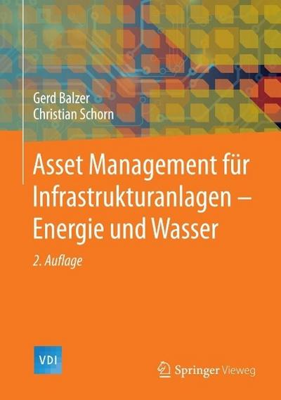 Asset Management für Infrastrukturanlagen - Energie und Wasser