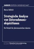 Strategische Analyse von Unternehmensakquisitionen