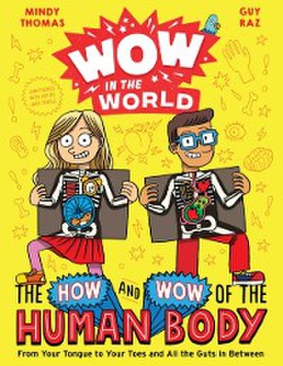 Wow in the World: The How and Wow of the Human Body