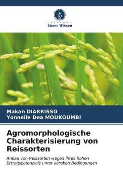 Agromorphologische Charakterisierung von Reissorten