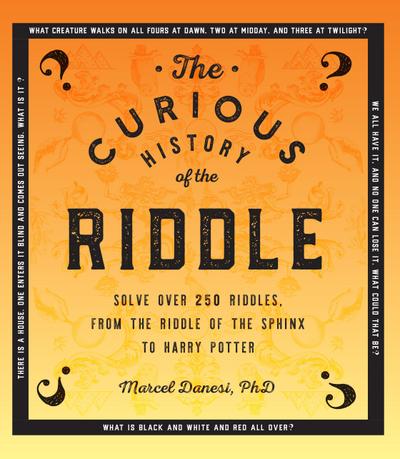 The Curious History of the Riddle